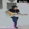 RayMA - Mi Octava Maravilla - Single